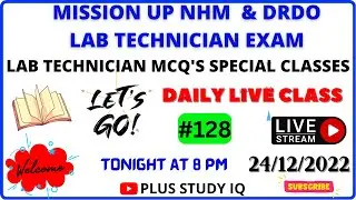 UP NHM Lab Technician| DRDO LAB Technician |DMLT|BMLT |LAB TECHNICIAN MCQs Special Live Class#128