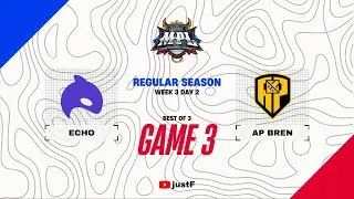 Echo VS Ap Bren GAME 3 MPL PH S13 | ECHO VS BREN
