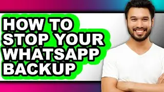 How to Stop Your Whatsapp Backup (only Way)