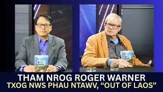 🔴3HMONGTV SHOW | Tham nrog Roger Warner txog nws phau ntawv, 