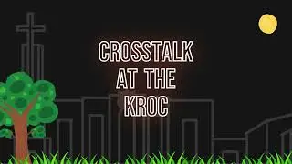 2025 Trailer CrossTalk at the Kroc