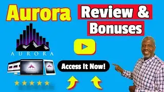 Aurora Review &ndash;🔥Honest Review🔥 Demo & BONUSES 🎁
