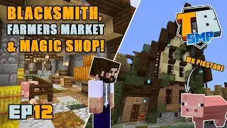 Blacksmith, Farmers Market & Magic Shop! | Truly Bedrock Season 2 [12] | Minecraft Bedrock SMP