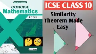 Similarity Class 10 ICSE | All Theorems in One Shot with Full Explanation | Board Exam Revision 2026