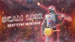 SCAM 1992 /// BEST PUBG MONTAGE EVER /// BEST EDIT MONTAGE /// BALAH GAMER
