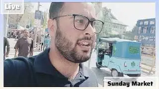 Live From Sunday Market Srinagar To Promote Local Business and Brand #share 