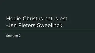 Hodie Christus natus est (Sweelinck) - Soprano 2