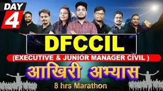 DAY 04 II DFCCIL- EXECUTIVE & JUNIOR MANAGER CIVIL आखिरी अभ्यास MARATHON || WITH GENIQUE TEAM