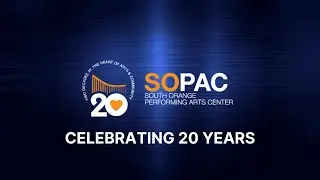 South Orange Performing Arts Center 20th Anniversary Season Preview