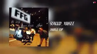 SCARRRY, Yousee - DOUBLE CUP (Album: SALAM)