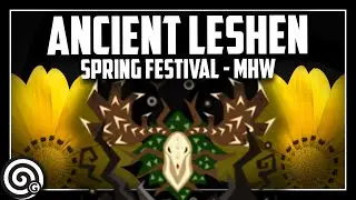 SPRING FESTIVAL - Ancient Leshen | Monster Hunter World