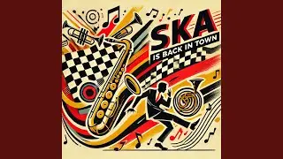 Ska is back in town