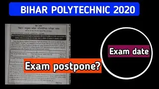 Bihar polytechnic exam date 2020. When will the Bihar polytechnic exam be held? Preparation for B...