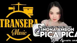 Nona Ambon Pica Pica _ Dewi Asmara _ (Cover) Transera Band