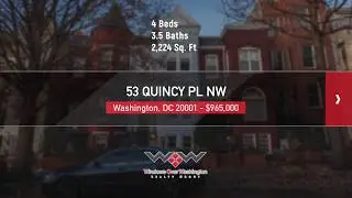 53 QUINCY PL, WASHINGTON, DC || WOW Realty Group