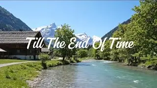Till The End Of Time | Forever Yours | Heartfelt Wedding Song 2025