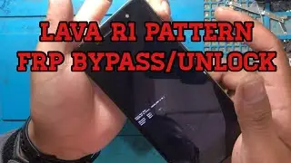 Lava R1 Patern, Pin, Password Unlock || Lava R1 FRP Bypass New Mathod