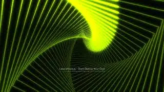Leaconscious - Dont Betray Your God