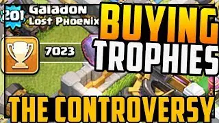 'Buying' Trophies? the CONTROVERSY! Clash of Clans Quest to 7000