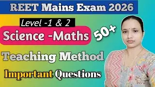 REET Mains Science -Maths Teaching Method | 3rd grade maths| REET Mains 2026