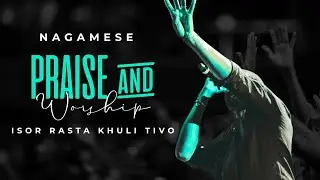 Nagamese praise and worship song  | Lyrics Video | Nagamese Gospel song 