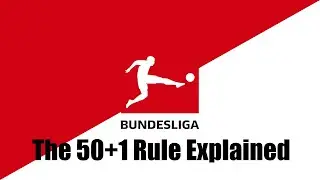 The significance of the 50+1 RULE | Why German clubs will never join a SUPER LEAGUE | Explained