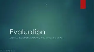 Evaluation essay: criteria, judgment, reasoning and support, and opposing views