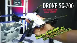 drone SG-700 tipe paling murah cuman 450.000
