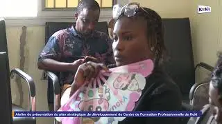 Atelier du plan strat&eacute;gique de d&eacute;veloppement du Centre de Formation Professionnelle de Koki