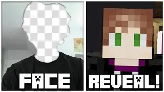 Face Reveal!