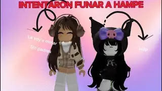 INTENTARON FUNAR A HAMPE…