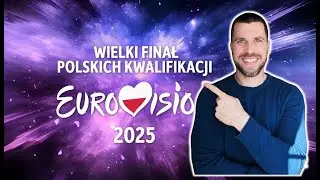 FIRST REACTION: Finał Polskich Kwalifikacji 2025 / Poland 🇵🇱 Eurovision 2025 / PART 2