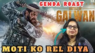 Battle Of Galwan Teaser Trolling | Deekhsa Sharma Moti Roast 