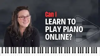 Can I learn to play piano online?