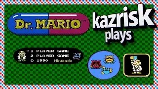 Dr. Mario | kazrisk plays (ft. zakrisk)