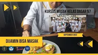 KURSUS MASAK DASAR ANGKATAN KE 57 | REVIEW LENGKAP TANPA IKLAN|KURSUS MASAK BANDUNG