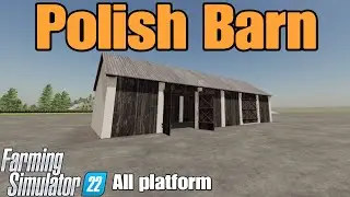 Polish Barn  / FS22 mod for all platforms
