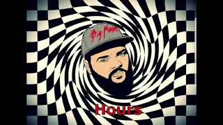 Hours by Big Murph (prod x Dub 3030)