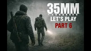 35MM Playthrough Part 6 &ndash; Exploring a Post-Apocalyptic Russia  Atmospheric Indie Game Journey