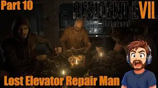 Lost Elevator Repair Man | RE7 Blind (Live VOD) Pt. 10