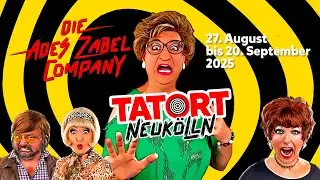 Die Ades Zabel Company: Tatort Neuk&ouml;lln // TRAILER  2025
