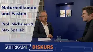 Warum Naturheilkunde? Warum Fasten? Suhrkamp DISKURS #4