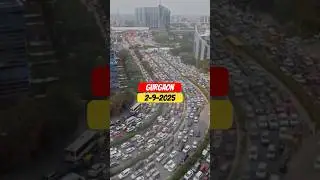 Gurgaon Today #traffic #update #vlog