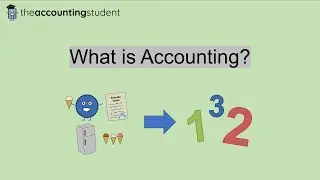 What is Accounting? (Explained with an ice cream van business)
