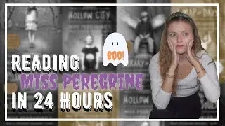 I Read The Miss Peregrine Series in 24 Hours and Everything Goes Wrong| Doing Something Stupid