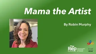 Mama the Artist by Robin Murphy