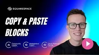 Copy & Paste Blocks Between Sections (MASSIVE TIME SAVER) - Squarespace 7.1