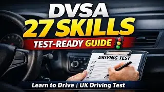 DVSA 27 Skills Explained | Test-Ready Syllabus | Learn to Drive & Pass First Time 🚗