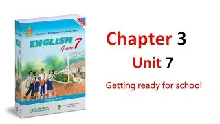 Unit 7 Getting ready for school