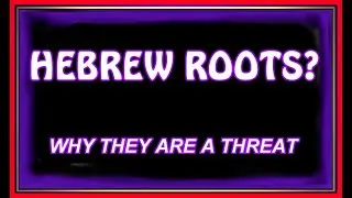 HEBREW ROOTS
